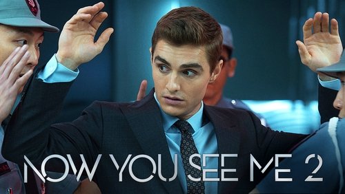 Now You See Me 2 - Phi Vụ Thế Kỉ 2 - Hình 2