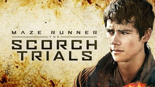 Maze Runner: The Scorch Trials - Giải Mã Mê Cung 2: Thử Nghiệm Đất Cháy - Hình 3