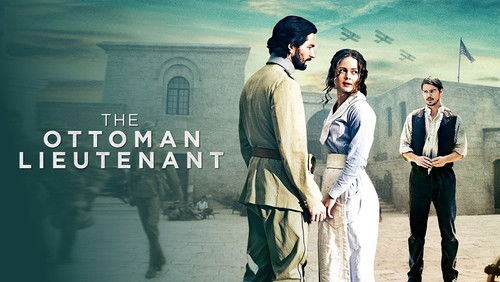 The Ottoman Lieutenant - Sĩ Quan Ottoman - Hình 3