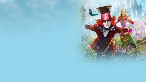 Alice Through the Looking Glass - Alice Ở Xứ Sở Trong Gương - Hình 1