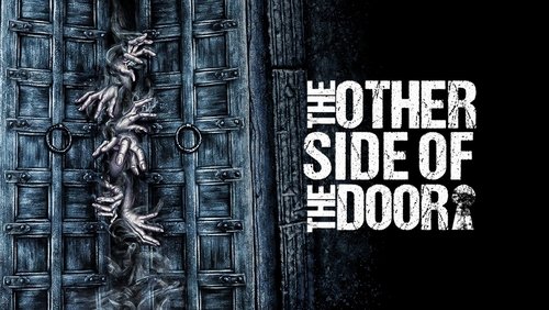 The Other Side Of The Door - Cánh Cổng Sinh Tử - Hình 2
