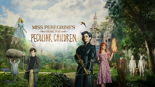 Miss Peregrine's Home for Peculiar Children - Mái Ấm Lạ Kỳ Của Cô Peregrine - Hình 3