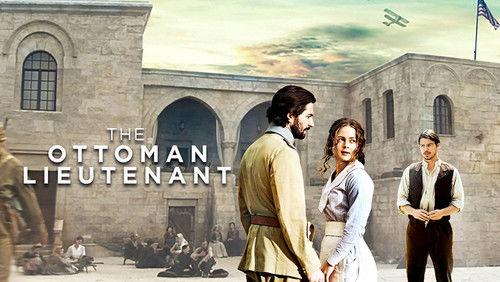 The Ottoman Lieutenant - Sĩ Quan Ottoman - Hình 4