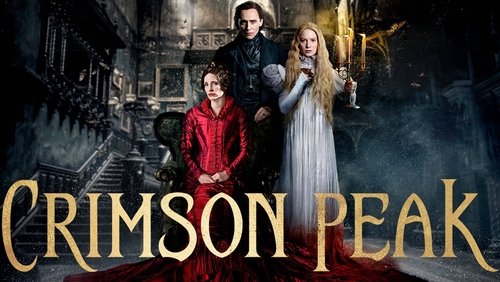 Crimson Peak - Lâu Đài Đẫm Máu - Hình 1