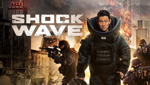 Shock Wave - Sóng Dữ - Hình 4