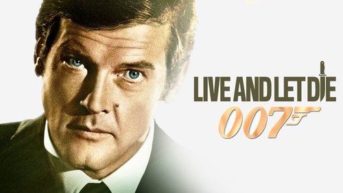 007: Live And Let Die - Điệp Viên 007: Sống Và Hãy Chết - Hình 1