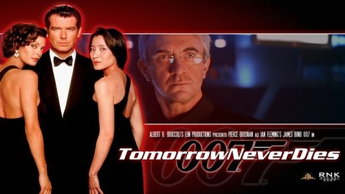 007: Tomorrow Never Dies - Điệp Viên 007: Ngày Mai Không Lụi Tàn - Hình 1