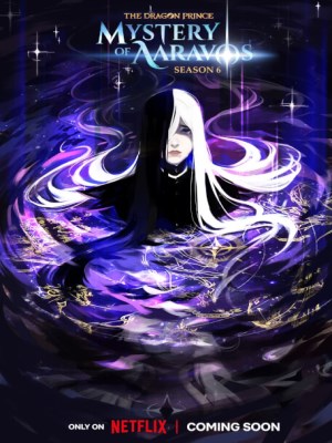 Xem phim The Dragon Prince Season 6 - Hoàng Tử Rồng (Mùa 6) 2024 Full HD Vietsub