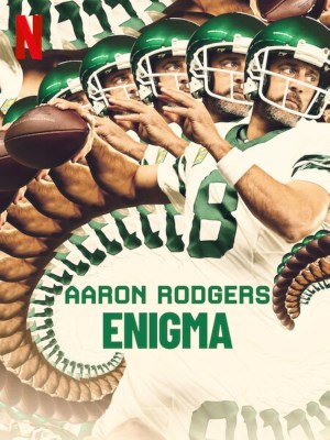Xem phim Aaron Rodgers: Enigma - Aaron Rodgers: Điều Bí Ẩn 2024 Full HD Vietsub