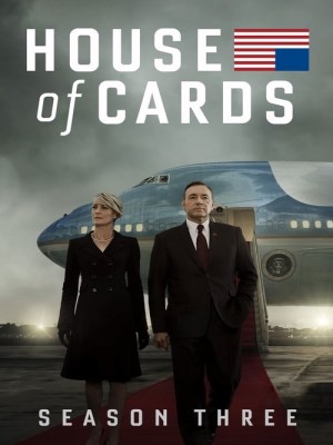 Xem phim House of Cards Season 3 - Văn Bài Chính Trị (Mùa 3) 2015 Full HD Vietsub