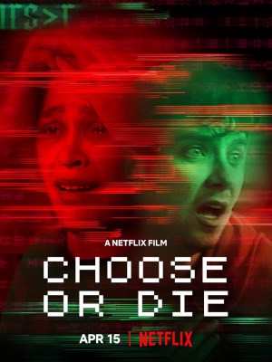 Xem phim Choose or Die - Lựa Chọn Hoặc Chết 2022 Full HD Vietsub