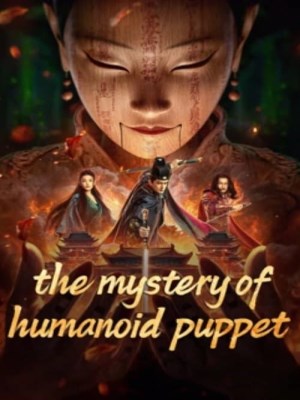 Xem phim The Mystery of Humanoid Puppet - Địch Nhân Kiệt: Thông Thiên Nhân Ngẫu 2024 Full HD Vietsub