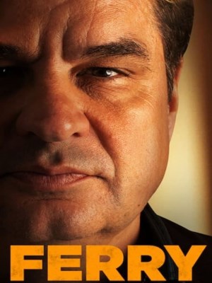 Xem phim Ferry - Ông Trùm Ma Túy 2021 Full HD Vietsub