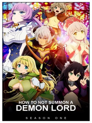 Xem phim How NOT to Summon a Demon Lord Season 1 - Dị Thế Ma Vương (Mùa 1) 2018 Full HD Vietsub