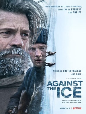 Xem phim Against the Ice - Chống Lại Băng Giá 2022 Full HD Vietsub
