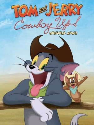 Xem phim Tom and Jerry: Cowboy Up! - Tom Và Jerry: Cao Bồi 2021 Full HD Vietsub