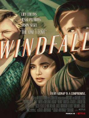 Xem phim Windfall - Vụ Đột Nhập Định Mệnh 2022 Full HD Vietsub