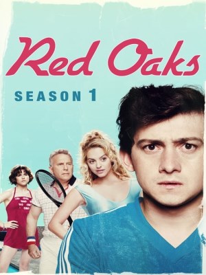 Xem phim Red Oaks Season 1 - Cây Sồi Đỏ (Mùa 1) 2014 Full HD Vietsub