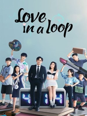 Xem phim Love in a Loop - Một Vạn Lần Cứu Anh 2022 Full HD Vietsub