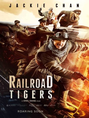 Xem phim Railroad Tigers - Biệt Đội Mãnh Hổ 2016 Full HD Vietsub