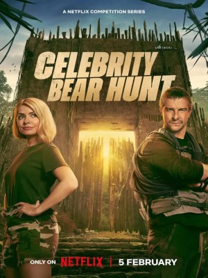 Xem phim Celebrity Bear Hunt - Bear Grylls Săn Người Nổi Tiếng 2025 Full HD Vietsub
