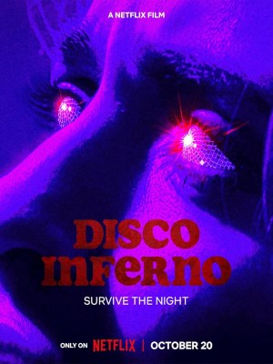 Xem phim Disco Inferno - Hỏa Ngục Disco 2023 Full HD Vietsub