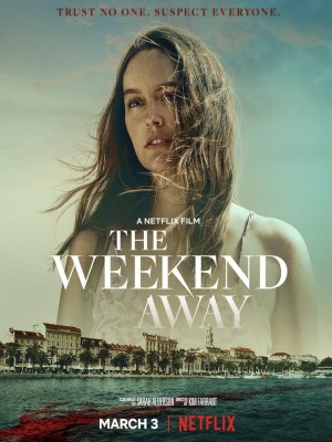 Xem phim The Weekend Away - Chuyến Đi Xa Cuối Tuần 2022 Full HD Vietsub