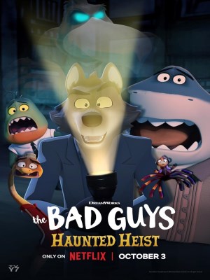 Xem phim The Bad Guys: Haunted Heist - Những Kẻ Xấu Xa: Phi Vụ Ma Ám 2024 Full HD Vietsub
