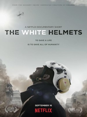 Xem phim The White Helmets - Những Anh Hùng Mũ Trắng 2016 Full HD Vietsub