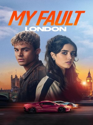 Xem phim My Fault: London - Lỗi Tại Tôi: London 2025 Full HD Vietsub