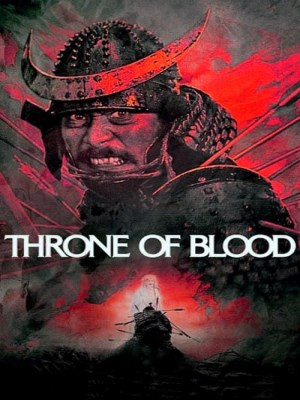 Xem phim Throne of Blood - Ngai Vàng Máu 1957 Full HD Vietsub