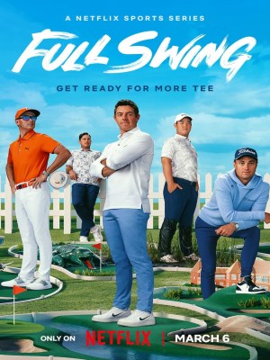 Xem phim Full Swing - Full Swing: Những Tay Golf Chuyên Nghiệp 2023 Full HD Vietsub