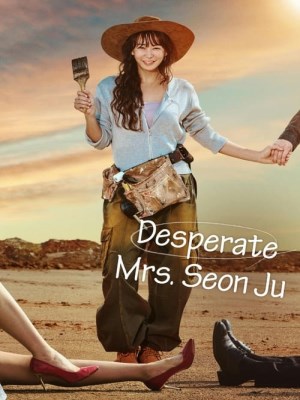 Xem phim Desperate Mrs. Seonju - Quý Cô Seon Ju Phục Thù 2024 Full HD Vietsub