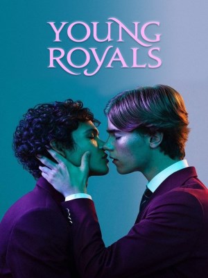 Xem phim Young Royals Season 1 - Lựa Chọn Của Thái Tử (Mùa 1) 2021 Full HD Vietsub