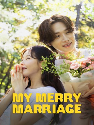 Xem phim My Merry Marriage - Chúng Ta Hãy Kết Hôn Nhé 2024 Full HD Vietsub