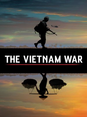 Xem phim The Vietnam War - Chiến Tranh Việt Nam 2017 Full HD Vietsub