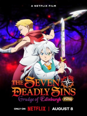 Xem phim The Seven Deadly Sins: Grudge of Edinburgh Part 2 - Thất Hình Đại Tội: Mối Thù Edinburgh (Phần 2) 2023 Full HD Vietsub