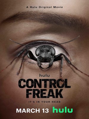Xem phim Control Freak - Nỗi Sợ Vô Hình 2025 Full HD Vietsub
