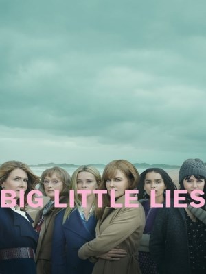 Xem phim Big Little Lies Season 2 - Những Lời Nói Dối Tai Hại (Mùa 2) 2017 Full HD Vietsub