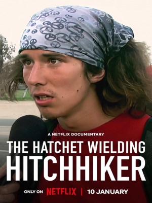 Xem phim The Hatchet Wielding Hitchhiker - Kai: Sát Thủ Đi Nhờ Xe 2023 Full HD Vietsub