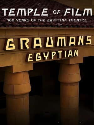 Xem phim Temple of Film: 100 Years of the Egyptian Theatre - Ngôi Đền Phim Ảnh: Kỷ Niệm 100 Năm Egyptian Theatre 2023 Full HD Vietsub