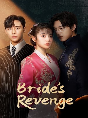 Xem phim Bride's Revenge - Bộ Bộ Vi Hạm 2023 Full HD Vietsub