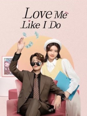 Xem phim Love Me Like I Do - Sếp Của Tôi Sao Lại Như Vậy 2023 Full HD Vietsub