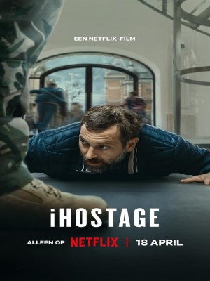 Xem phim iHostage - iHostage 2025 Full HD Vietsub