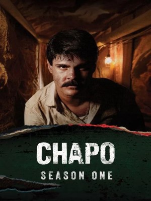 Xem phim El Chapo Season 1 - Trùm Ma Túy El Chapo (Mùa 1) 2017 Full HD Vietsub