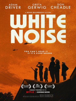 Xem phim White Noise - Tạp Âm Trắng 2022 Full HD Vietsub