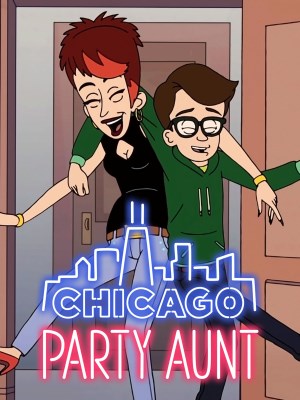 Xem phim Chicago Party Aunt Season 2 - Bà Cô Tiệc Tùng (Mùa 2) 2022 Full HD Vietsub