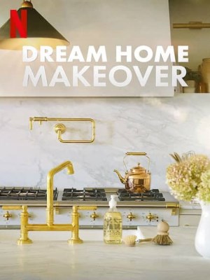 Xem phim Dream Home Makeover Season 2 - Đại Tu Ngôi Nhà Mơ Ước (Mùa 2) 2021 Full HD Vietsub
