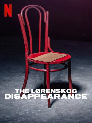 Xem phim The Lørenskog Disappearance - Vụ Mất Tích Ở Lørenskog 2022 Full HD Vietsub