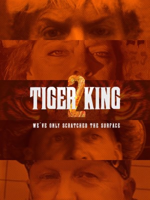 Xem phim Tiger King Season 2 - Vua Hổ (Mùa 2) 2021 Full HD Vietsub